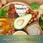 The Importance of Vitamin E