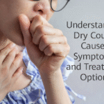 Understanding Dry Cough: Causes, Symptoms, and Treatment Options